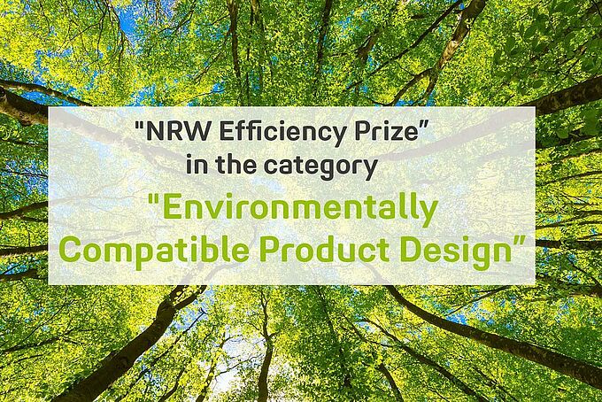 The company is awarded the "NRW Efficiency Prize” in the category "Environmentally Compatible Product Design” – presented by NRW environment minister Bärbel Höhn in Düsseldorf