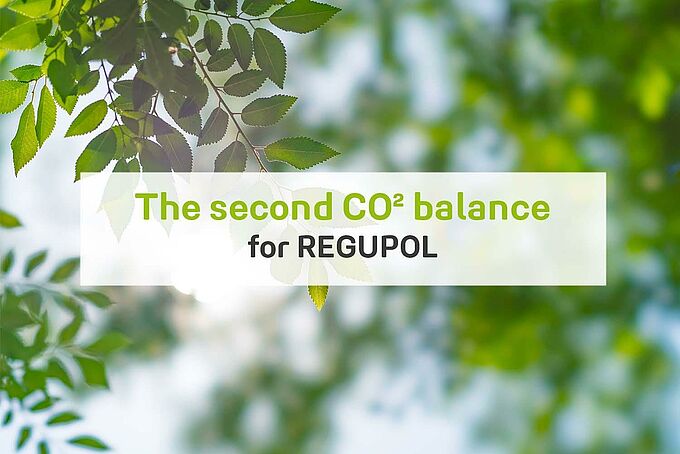 The second CO2 balance for REGUPOL based on this year’s value